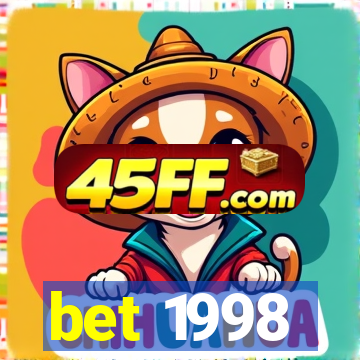 bet 1998